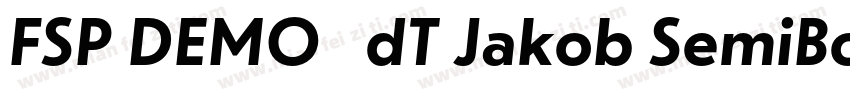 FSP DEMO   dT Jakob SemiBold Regula字体转换